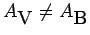 $ A_{\hbox{\sc V}}\ne A_\B$