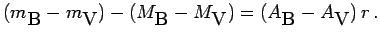 $\displaystyle (m_\B -m_{\hbox{\sc V}})-(M_\B -M_{\hbox{\sc V}})=(A_\B -A_{\hbox{\sc V}})\,r\,.$
