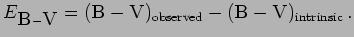 $\displaystyle E_{\B -{\hbox{\sc V}}}=(\B -{\hbox{\sc V}})_{\rm observed}-(\B -{\hbox{\sc V}})_{\rm intrinsic}\,.$