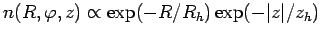 $ n(R,\varphi,z)\propto \exp(-R/R_h)\exp(-\vert z\vert/z_h)$