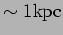 $ \sim 1{\hbox{\rm kpc}}$