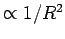 $ \propto 1/R^2$