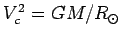$ V_c^2=GM/R_\odot$