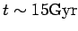 $ t\sim 15{\hbox{\rm Gyr}}$