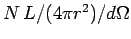 $ N\,L/(4\pi r^2)/d\Omega$