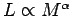 $ L\propto M^\alpha$