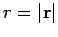 $ r=\vert\hbox{$\bf r$}\vert$