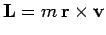 $ {\bf L}=m\,{\bf r}\times{\bf v}$
