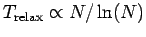 $ T_{\rm relax}\propto N/\ln(N)$