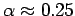$\displaystyle \sigma^2\propto {M\over R_e}\,.$