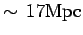 $ \sim\,17{\hbox{\rm Mpc}}$
