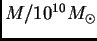 $ M/10^{10}\hbox{$M_\odot$}$