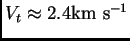 $ V_t\approx 2.4{\hbox{\rm km s$^{-1}$}}$