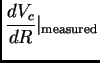 $\displaystyle {dV_c\over dR}\vert _{\rm measured}$