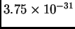 $ 3.75\times 10^{-31}$