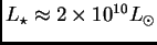 $ L_\star\approx 2\times 10^{10}\hbox{$L_\odot$}$