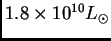 $ 1.8\times 10^{10}\hbox{$L_\odot$}$
