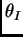 $ \theta_I$